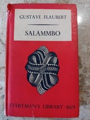 Salammbo – Gustave Flaubert – Everyman’s Library 1944 No 869