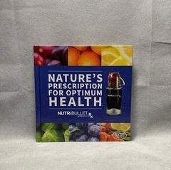 Nature’s Prescription Optimum Health NutriBlast SouperBlast Recipes 167 Pages VG