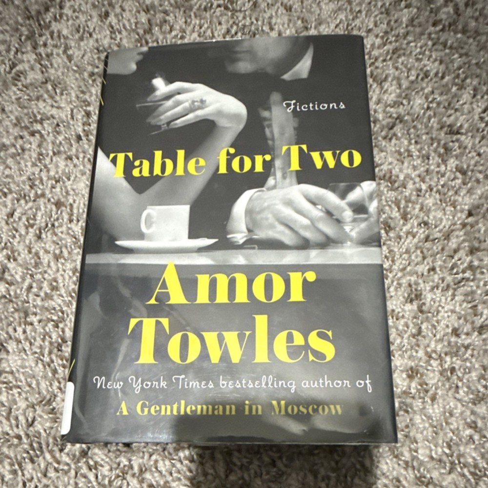 Amor Towles Table for Two: Fictions Hardcover 2024 Fiction DJ