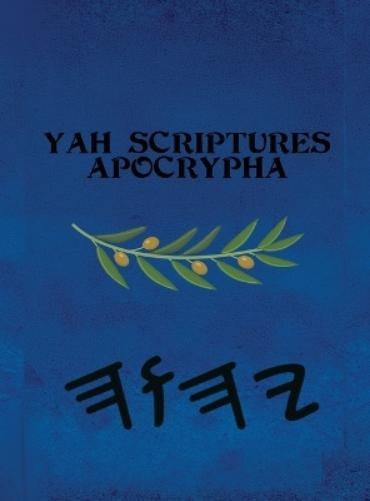 Boss Yah Scriptures Apocrypha (Hardback)