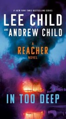 In Too Deep : A Reacher Novel Paperback Lee, Child, Andrew Child