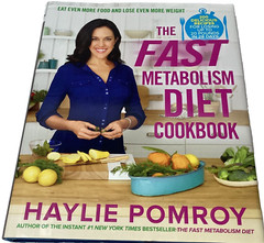 The Fast Metabolism Diet Cookbook, Hardcover 2013, by Haylie Pomroy