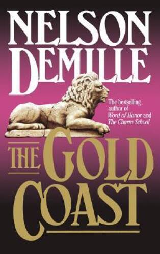 The Gold Coast – Hardcover By DeMille, Nelson – VERY GOOD