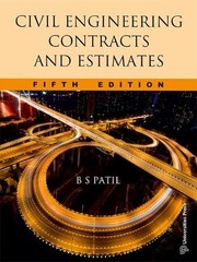 Civil Engineering Contracts and Estimates (Fifth Edition)/B S Patil