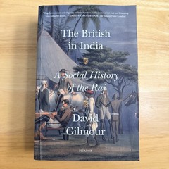 The British in India A Social History of the Raj Paperback Book by David Gilmour