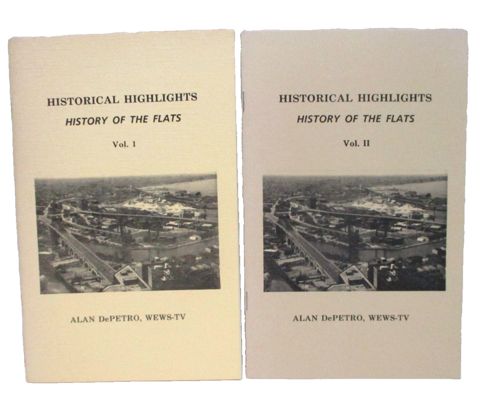 Historical Highlights History Of The Flats vol. 1 & 2 by Depetro Cleveland Ohio