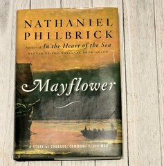 Mayflower by Nathaniel Philbrick (2006, Hardcover) 1st Print / First Edition