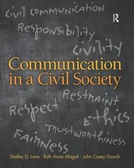 Communication in a Civil Society – 0205770215, Shelley D Lane, loose leaf