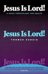 Jesus Is Lord! : A Basic Christology for Adults Paperback Thomas