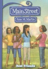 Best Friends (Main Street #4) – Paperback By Martin, Ann M. – GOOD