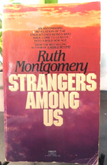 Strangers Among Us Ruth Montgomery 1982 Walk-in Reincarnation NEW AGE