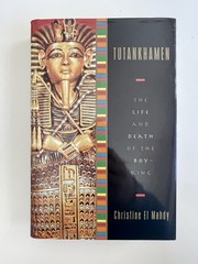 Tutankhamen: Life & Death of a Boy-King – Christine El Mahdy – HC DJ – Excellent
