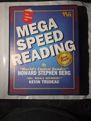 Mega Speed Reading by Howard Stephen Berg and Kevin Trudeau