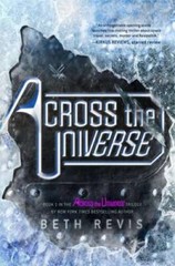 Across the Universe – Paperback By Revis, Beth – GOOD