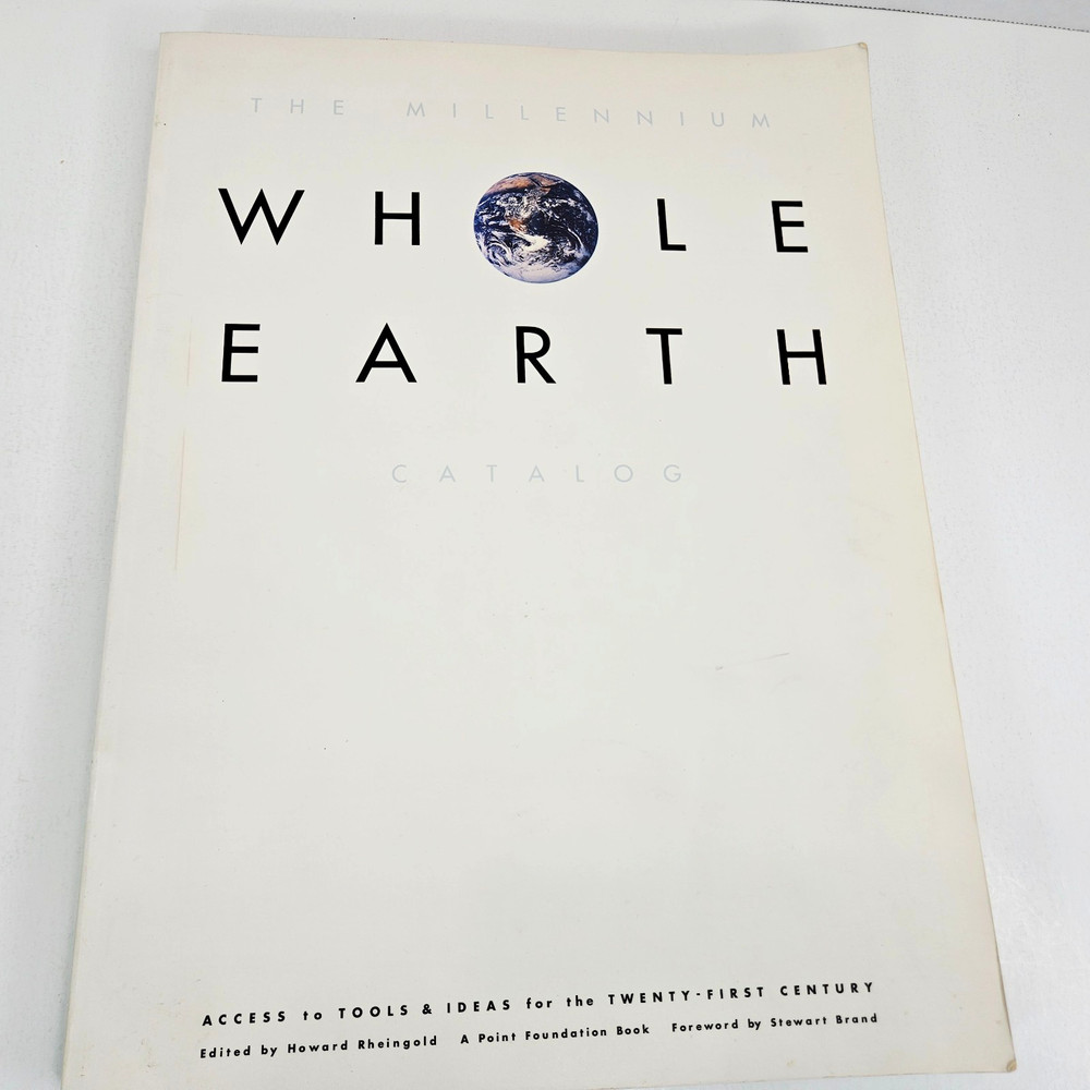 The Millennium Whole Earth Catalog: Access to Tools & Ideas 1st Edition 1994