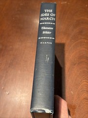 The Ides Of March By Thornton Wilder HC 1948 B-2826