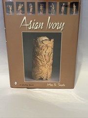Asian Ivory Art History Jeffrey B Snyder Hardcover 1st Edition