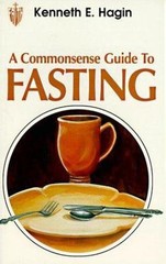 A Commonsense Guide to Fasting – 9780892764037, paperback, Kenneth E Hagin