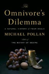 The Omnivore’s Dilemma: A Natural History of Four Meals – Hardcover – GOOD