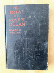 Trial of Mary Dugan Bayard Veiller SIGNED 1928 HC No DJ Samuel French, Ltd.
