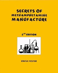 Secrets of Methamphetamine Manufacturer 8th Edition