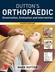 Dutton’s Orthopaedic: Examination, Evaluation and Intervention, Fourth Ed – GOOD
