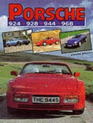 Porsche 924, 928, 944, 968 (Crowood Autoclassics) by David Vivian