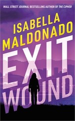 Exit Wound (Paperback or Softback)