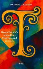 Ingersoll Lockwood Baron Trump’s Marvellous Underground Journey (Paperback)
