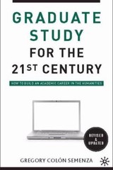 Graduate Study for the Twenty-First Century- G Semenza, 9780230100336, paperback