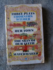 Thornton Wilder – Three Plays – 1958 – paperback
