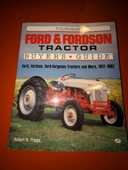 Illustrated Ford & Fordson Tractor Buyer’s Guide by Robert Pripps C-1994 PB