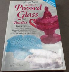 2000 Pressed Glass &Bottles Price Guide Illustrated Kyle Husfloen 324 pages MINT