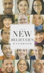 The New Believer’s Handbook by Gospel Publishing House