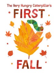 The Very Hungry Caterpillars First Fall (The World of Eric Carle) – GOOD