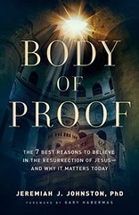 Body of Proof: The 7 Best Reasons to Belie…, Johnston