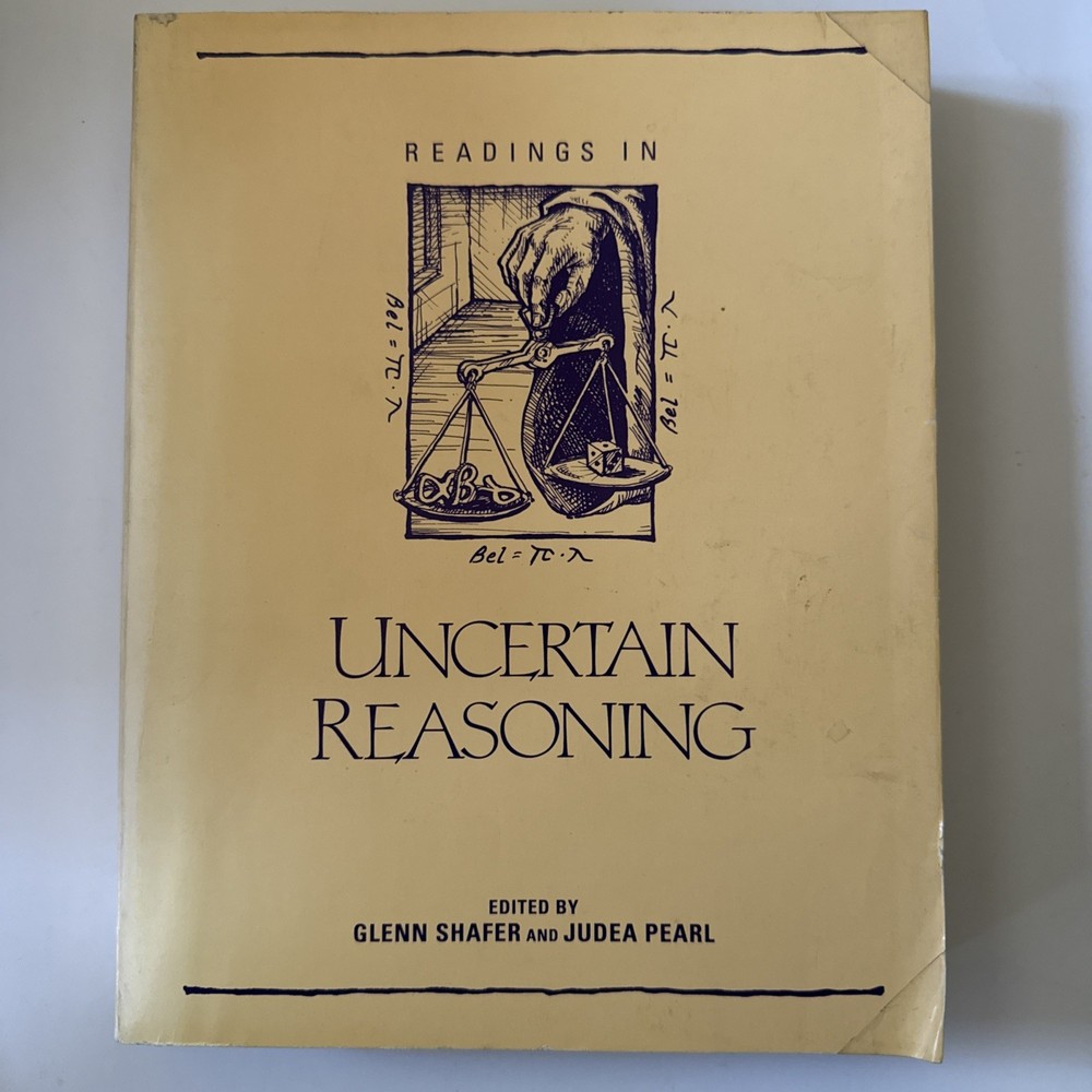 Readings in Uncertain Reasoning. Edited by Shafer & Pearl