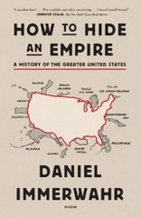 Daniel Immerwahr How to Hide an Empire (Paperback) (UK IMPORT)