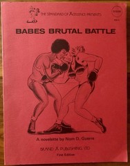 Babes Brutal Battle 1976 First Ed. Ltd. To 1000 Nom D. Guerre Boxing Fetish Book