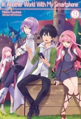 In Another World with My Smartphone (light Novel) Ser.: In Another World with…