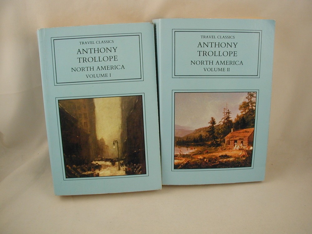 Anthony Trollope North America 2 Volumes 1862 History Travel Classic