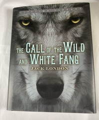 The Call Of The Wild and White Fang Hardcover By Jack London