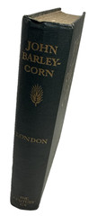 John Barleycorn Jack London 1913 FIRST EDITION Century HT Dunn Illu Antique Book