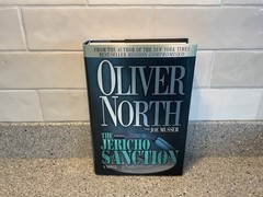 Jericho Sanction : A Novel by Oliver North and Joe Musser (2003, Hardcover)
