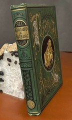 Beautiful 1879 Gift Book: All Around A Rocking Chair, by Kate Tannatt Woods VG+