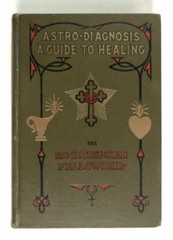 1929 Book Astro-Diagnosis Guide to Healing, Medical Astrology, Heindel, 2nd Ed