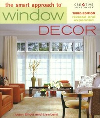 The Smart Approach to Window Decor (Smart Approach To Series)