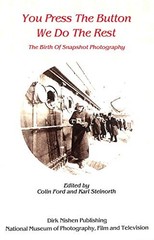 You Push the Button, We Do the Rest: Beginning of Snapshot Pho… Paperback Book