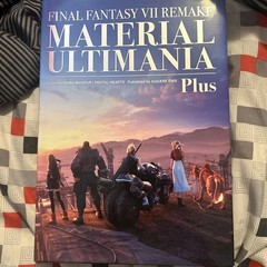 Final Fantasy VII Remake: Material Ultimania Plus