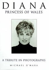 Diana: A Tribute in Photographs – Hardcover By O’Mara, Michael – GOOD